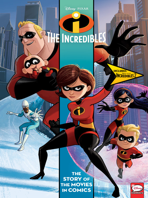 Title details for Disney/PIXAR Incredibles / Incredibles 2 by Gregory Ehrbar - Available